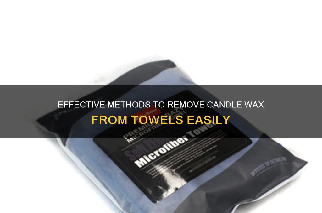 how to get candle wax off towels