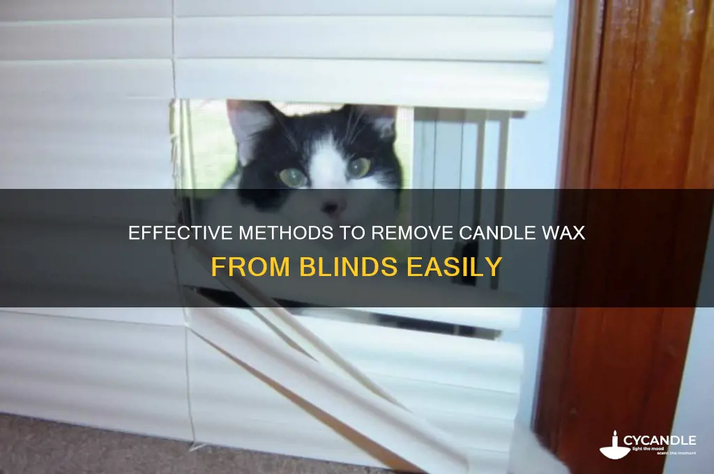 how to get candle wax out of blinds