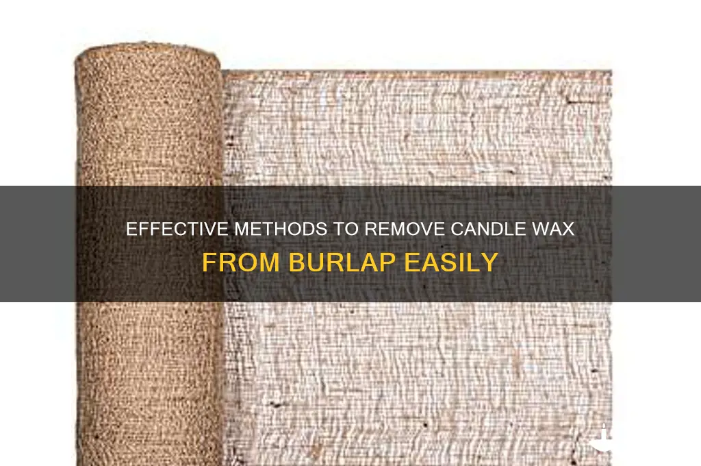 how to get candle wax out of burlap