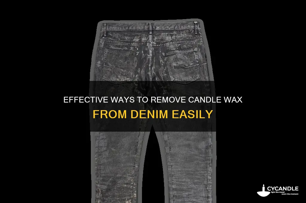 how to get candle wax out of denim