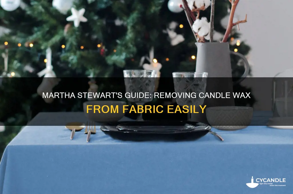how to get candle wax out of fabric martha stewart