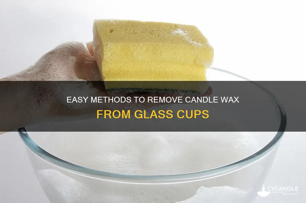 how to get candle wax out of glass cup