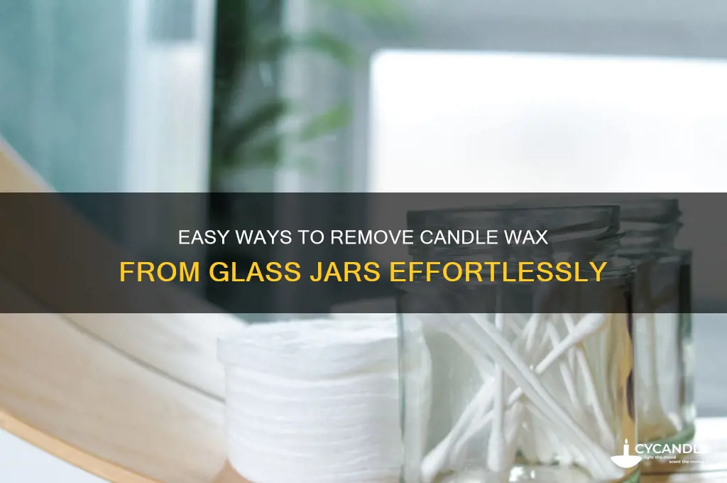 how to get candle wax out of glass jar