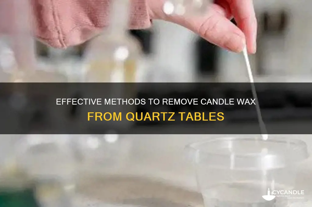 how to get candle wax out of quartz table