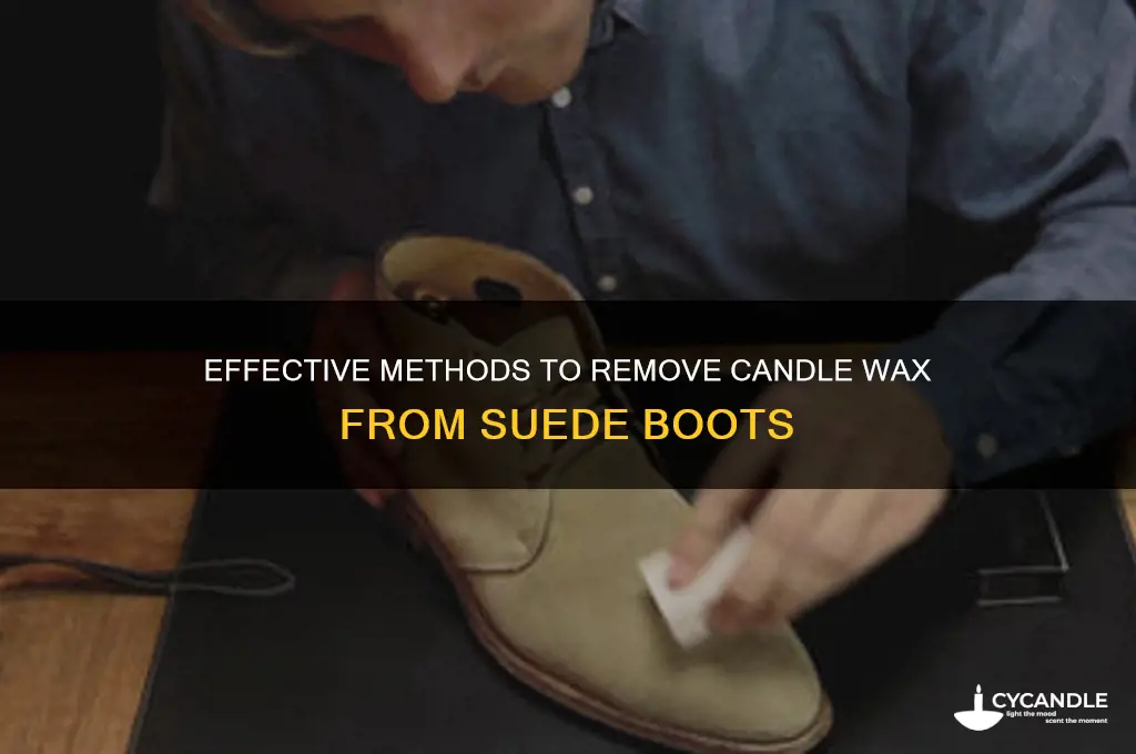how to get candle wax out of suede boots