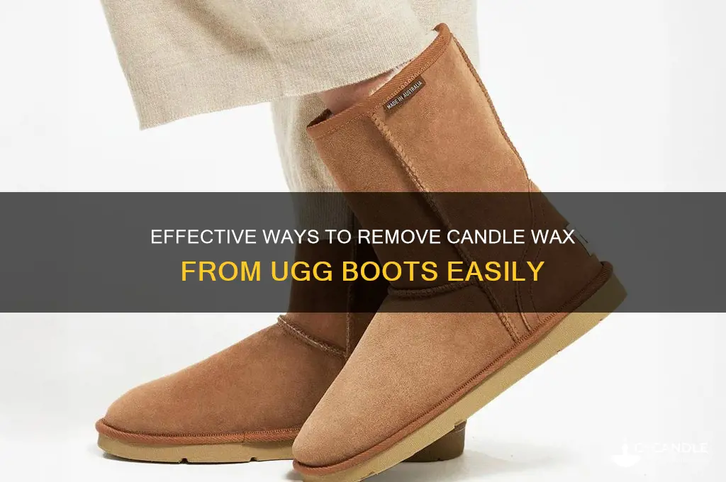 how to get candle wax out of ugg boots