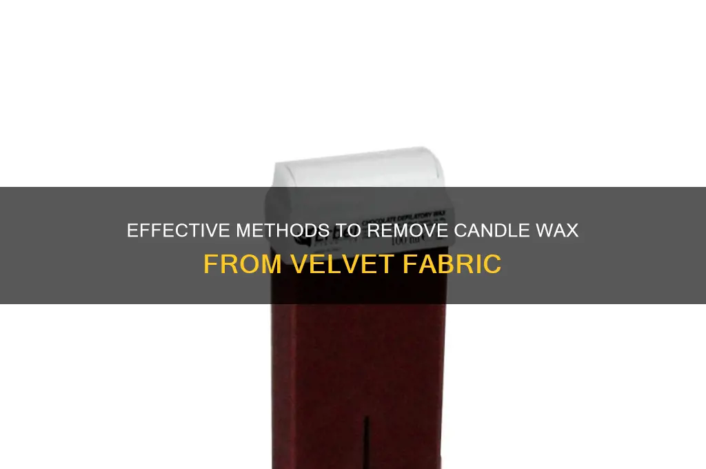 how to get candle wax out of velvet