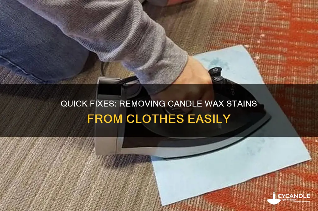 how to get candle wax put of clothes