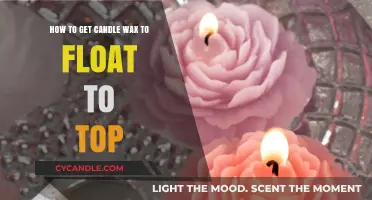 Mastering Candle Wax: Techniques to Make Wax Float to the Top