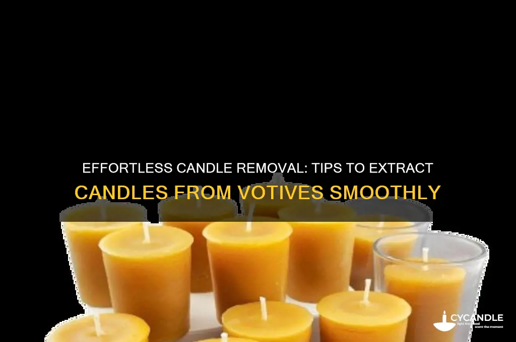 how to get candles out of votives