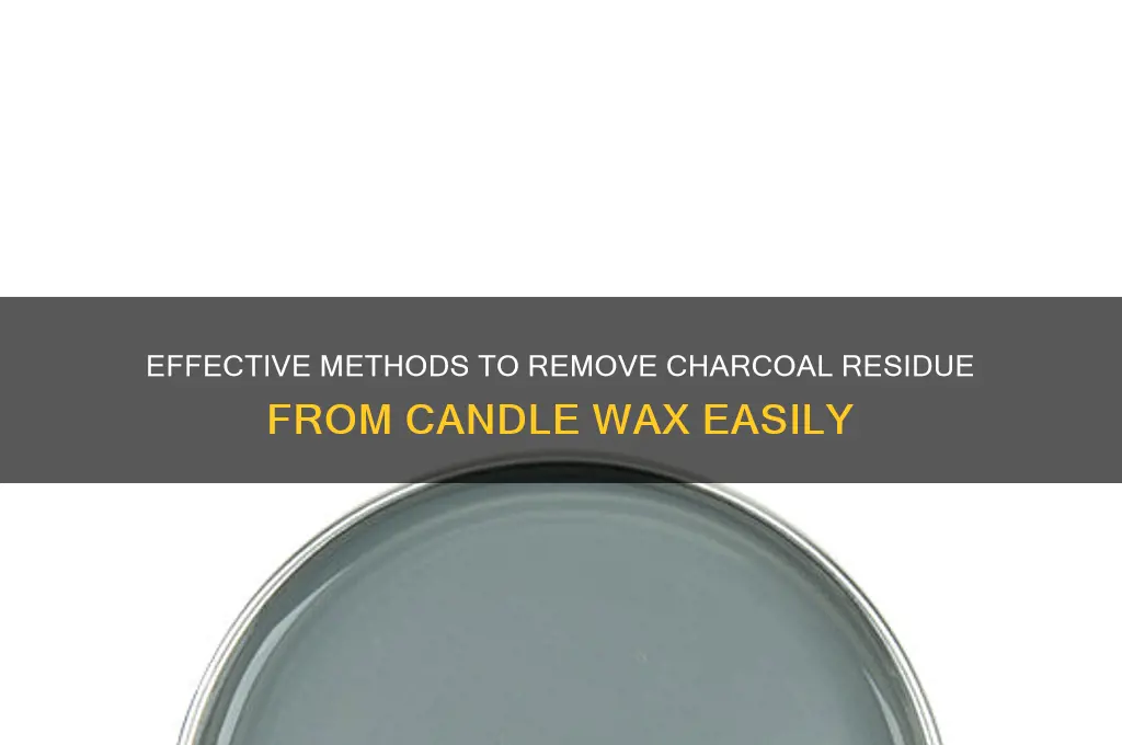 how to get charcoal out of candle wax