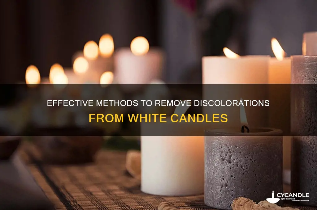 how to get discolorations off white candles