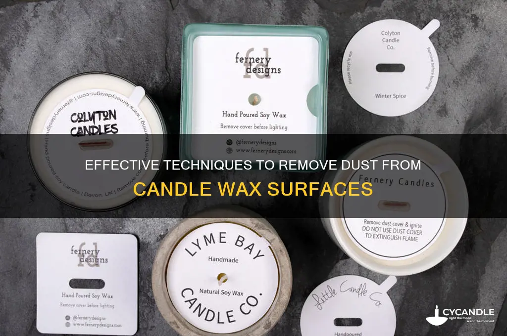 how to get dust off candle wax