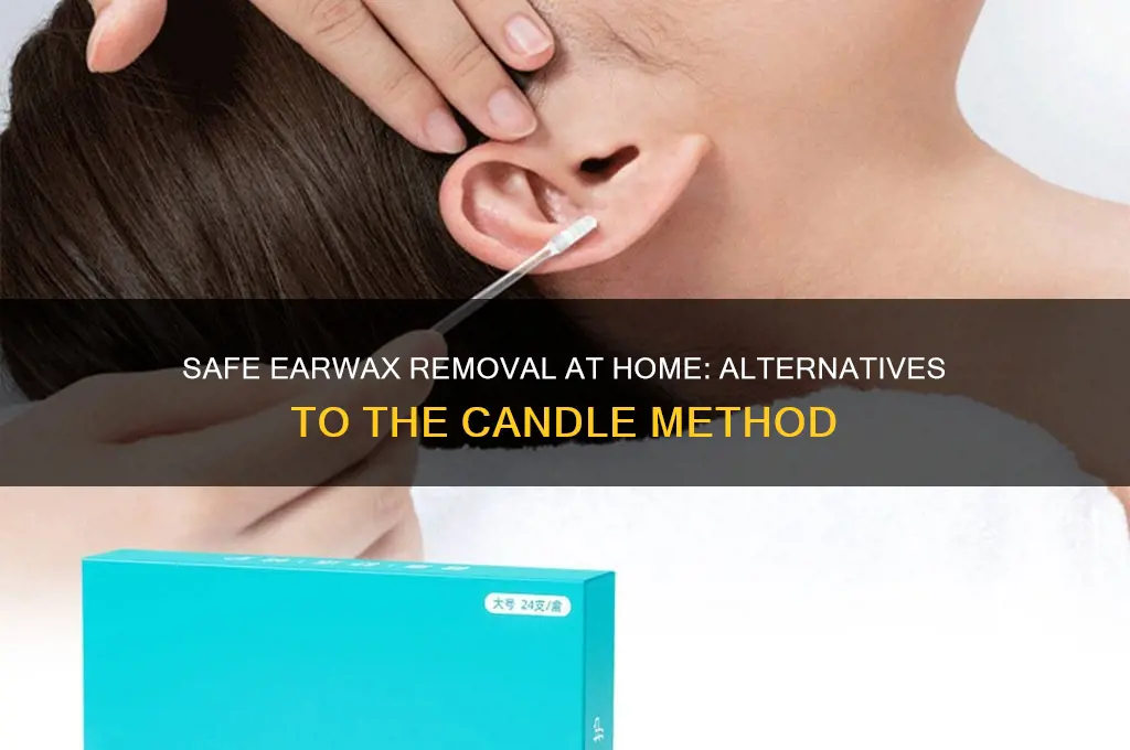 how to get earwax out at home candle