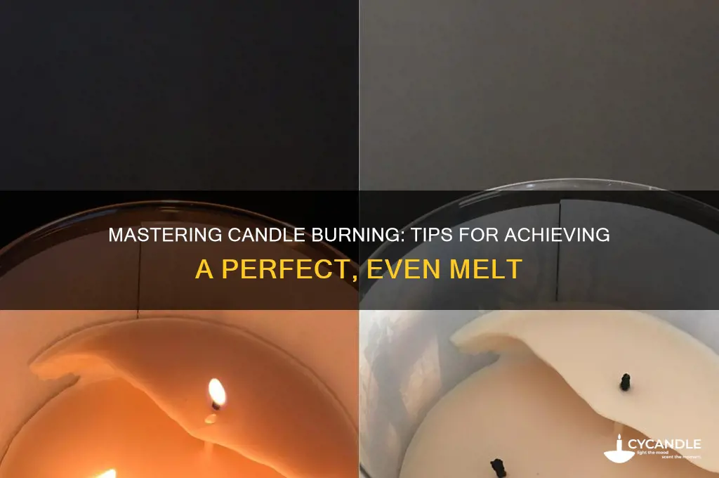 how to get even burn on candle