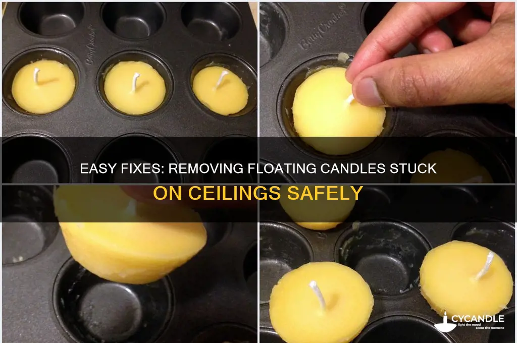 how to get floating candles off ceiling