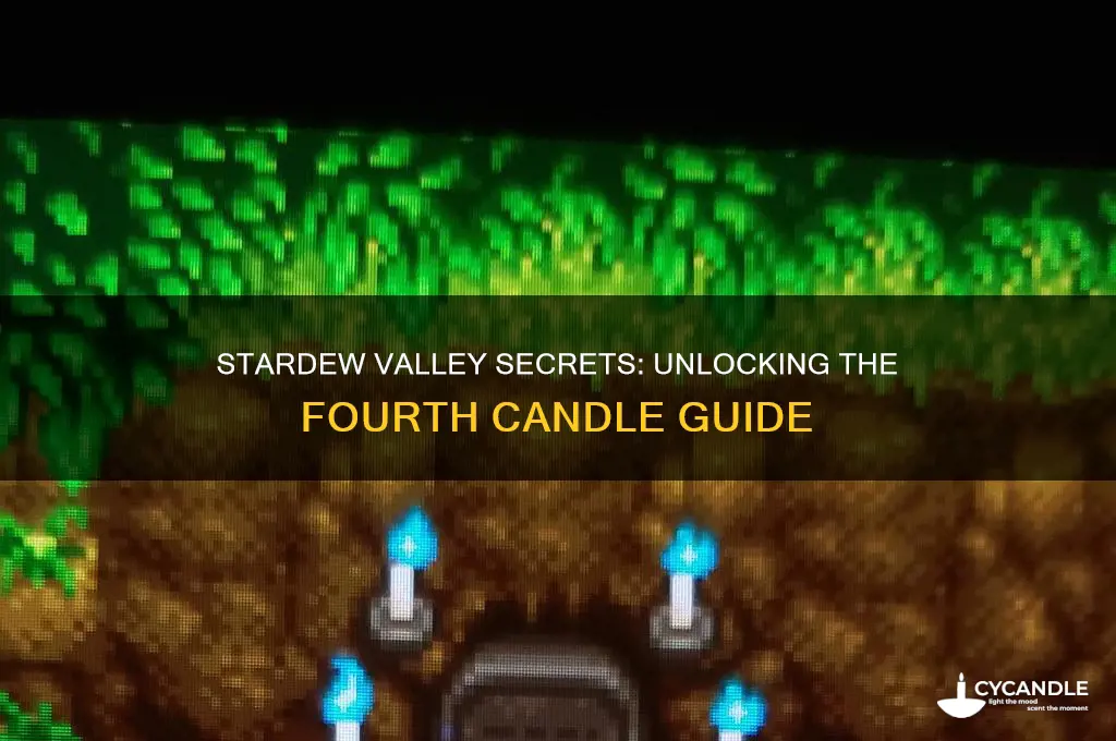 how to get fourth candle stardew