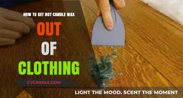 Quick Fixes: Removing Hot Candle Wax from Clothes Easily