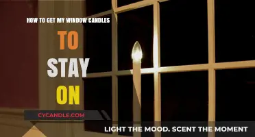 Keep Your Window Candles Lit: Simple Fixes for Steady Glow