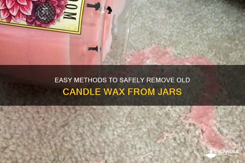 how to get okd candle out of jar