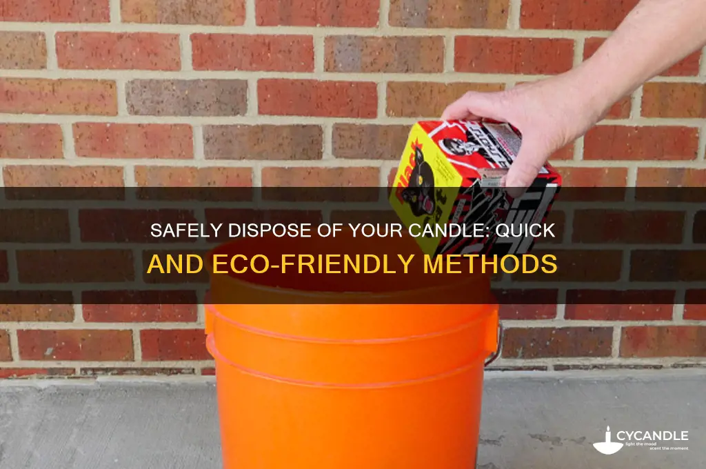 how to get rid of a candle
