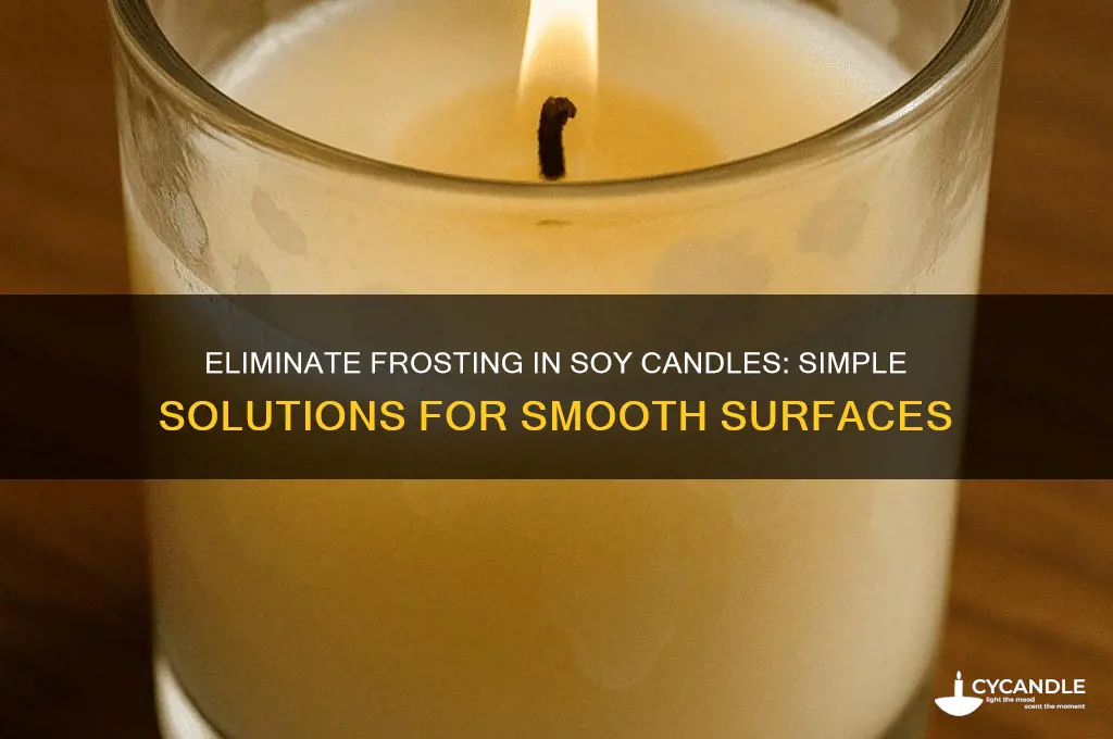 how to get rid of frosting in soy candles