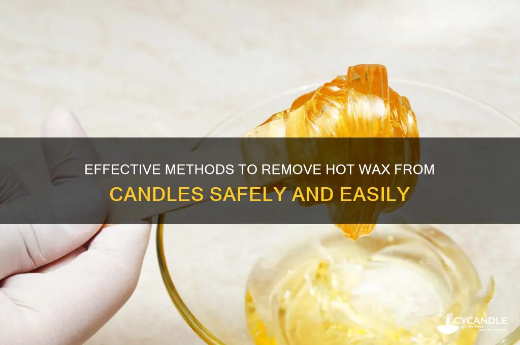 how to get rid of hot wax from candle