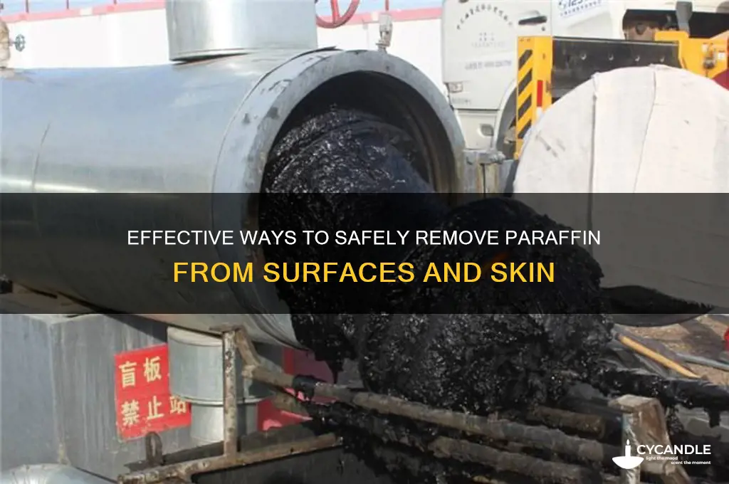 how to get rid of paraffin
