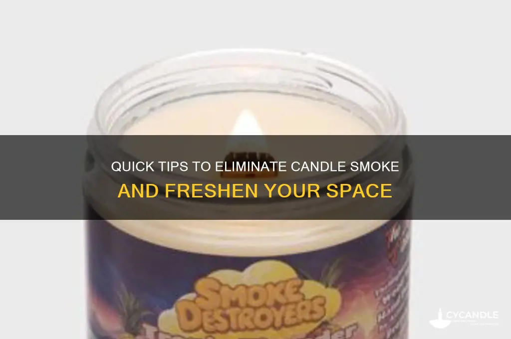 how to get rid of smoke after putting off candle