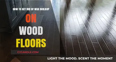 Effective Ways to Remove Wax Buildup from Wood Floors