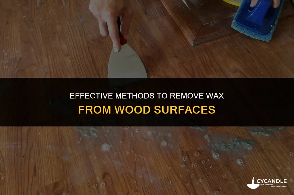 how to get rid of wax on wood