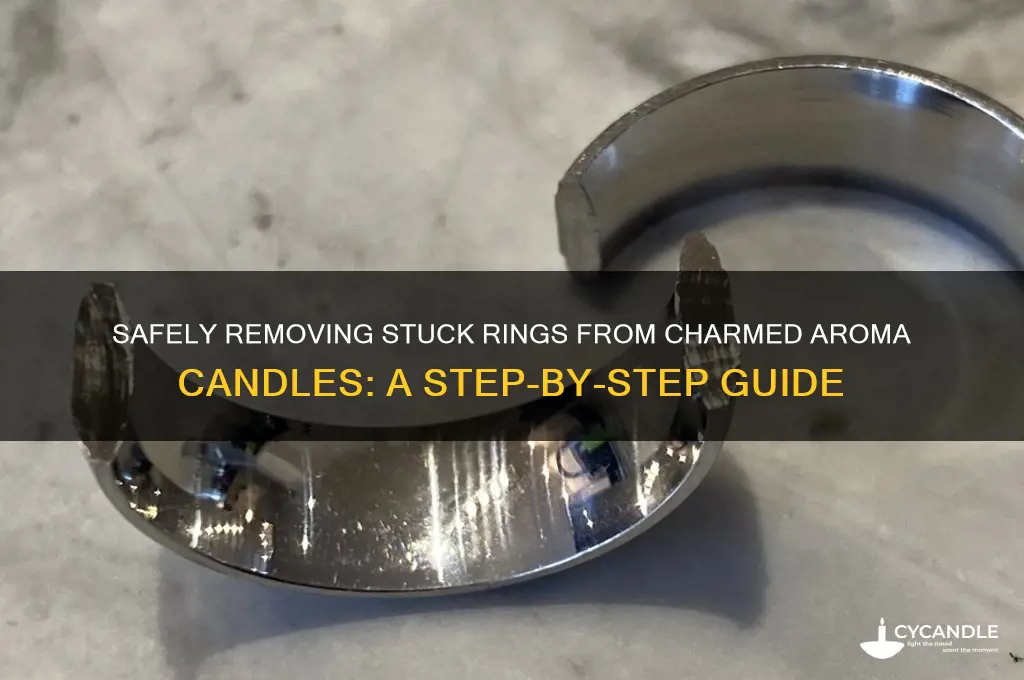 how to get ring out of charmed aroma candle