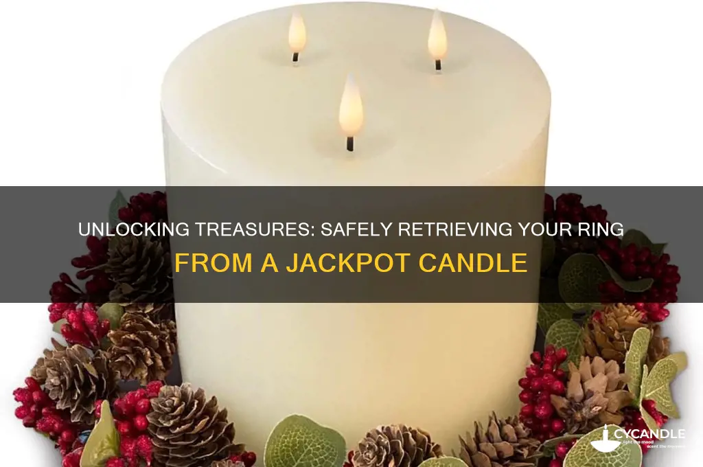 how to get ring out of jackpot candle