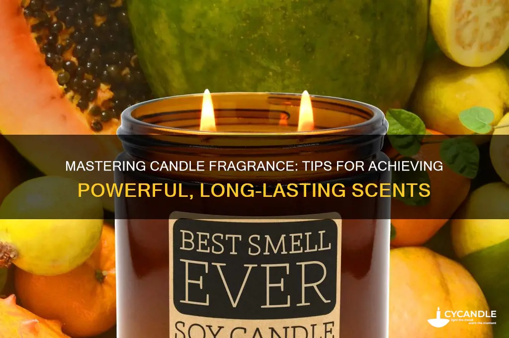 how to get strong scents in candles