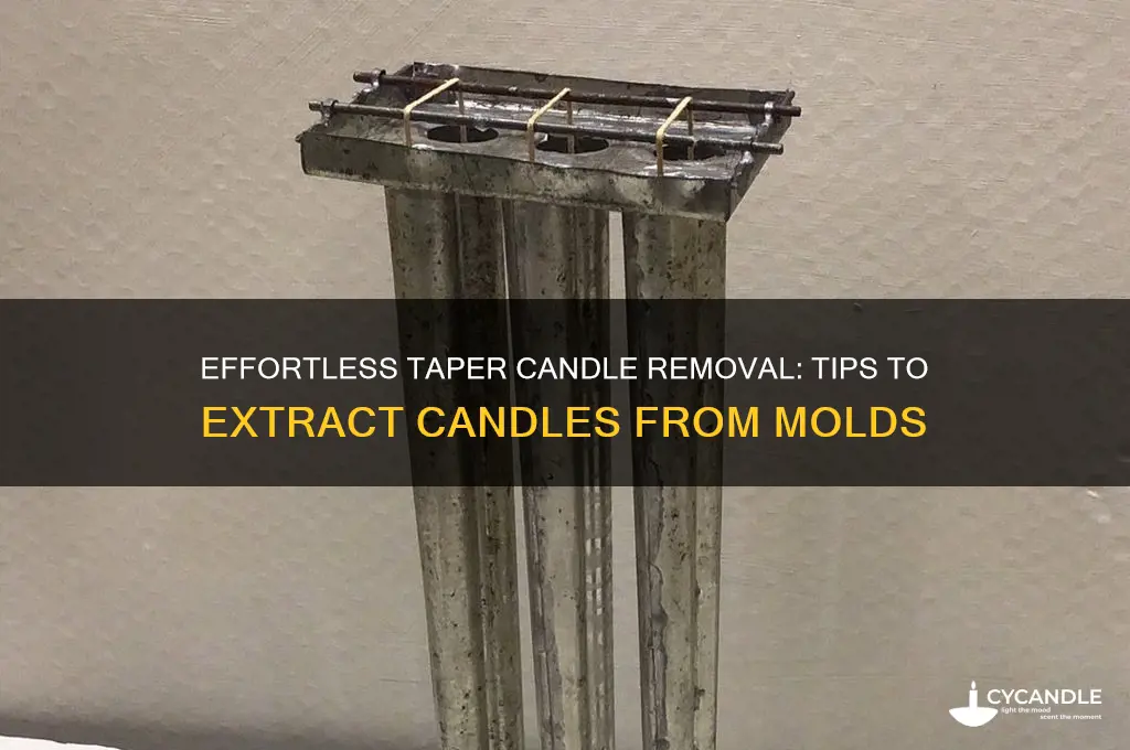 how to get taper candles out of mold