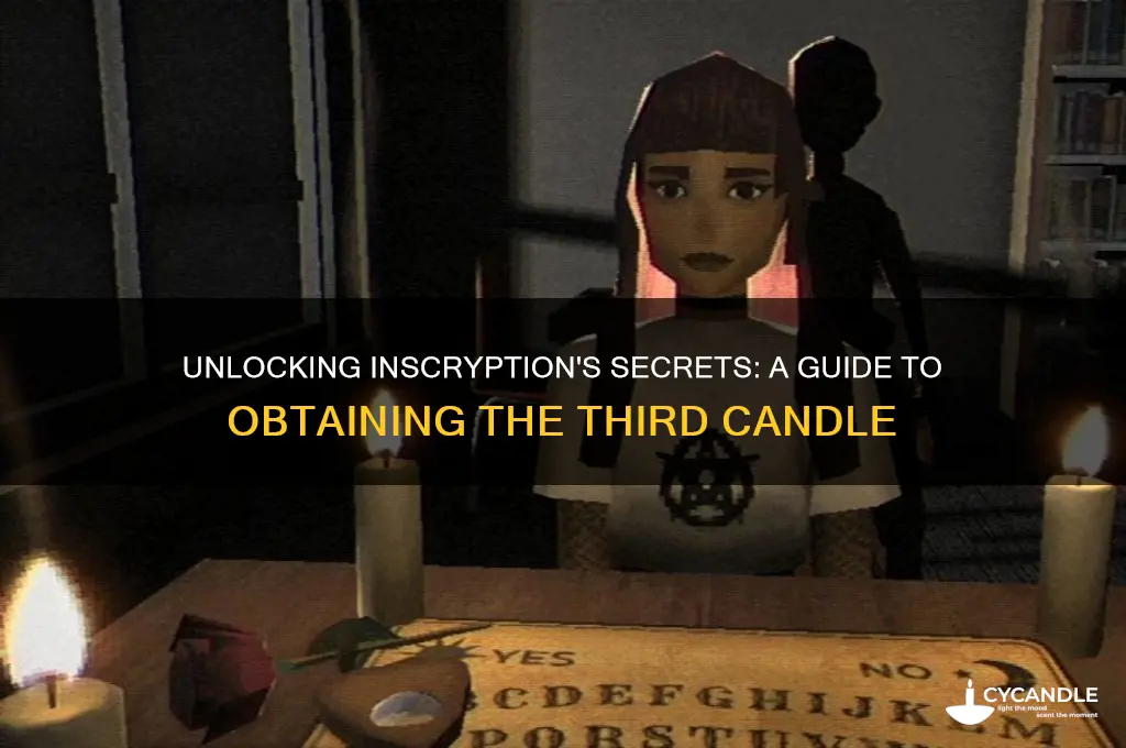 how to get the 3rd candle in inscryption