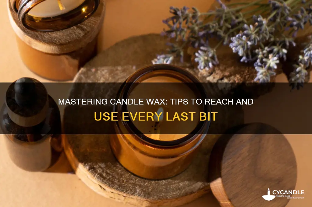 how to get the end of a candle