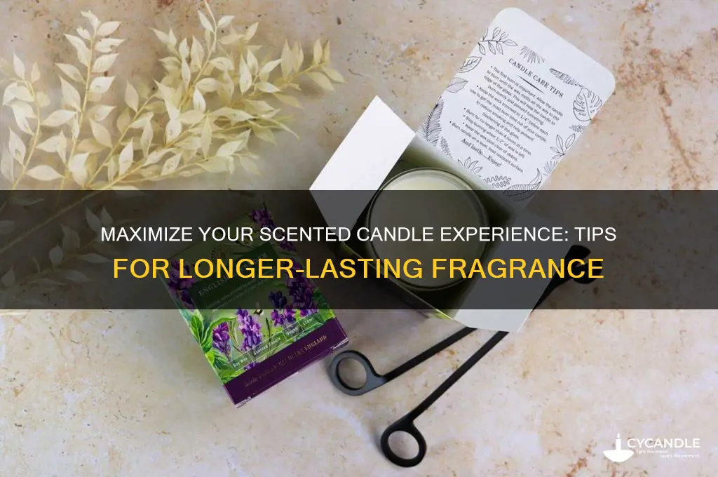 how to get the most out of yur scented candle