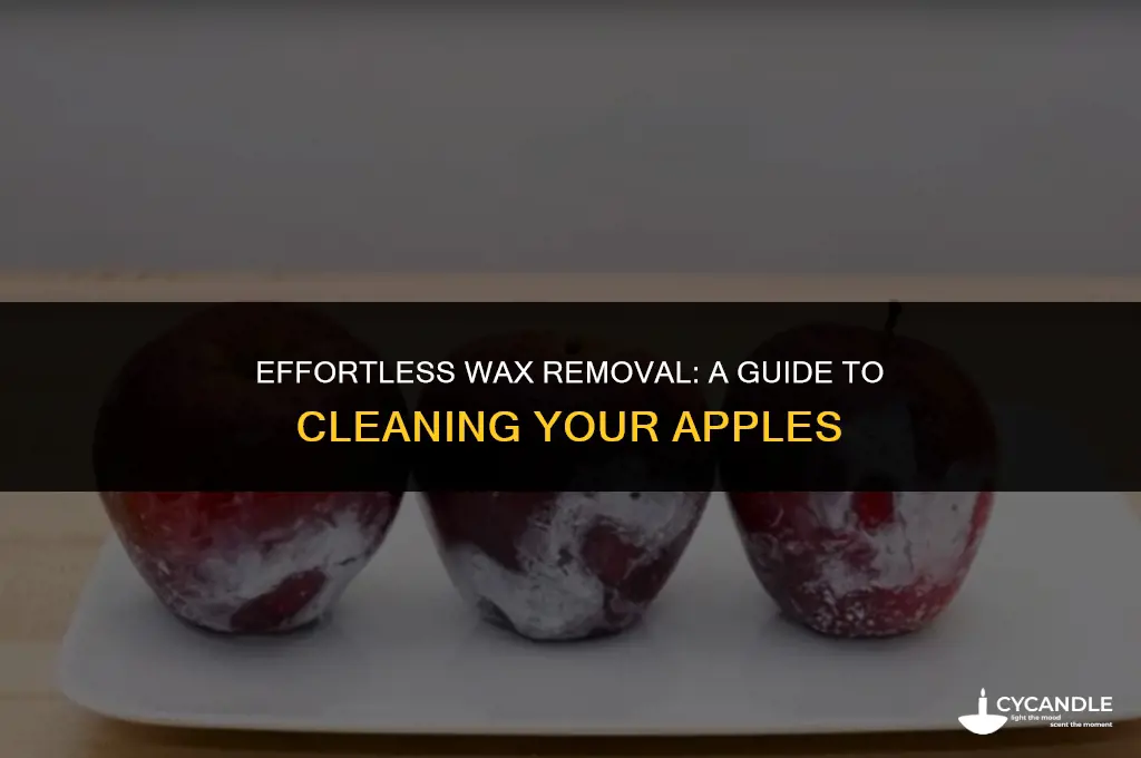 how to get the wax off apples