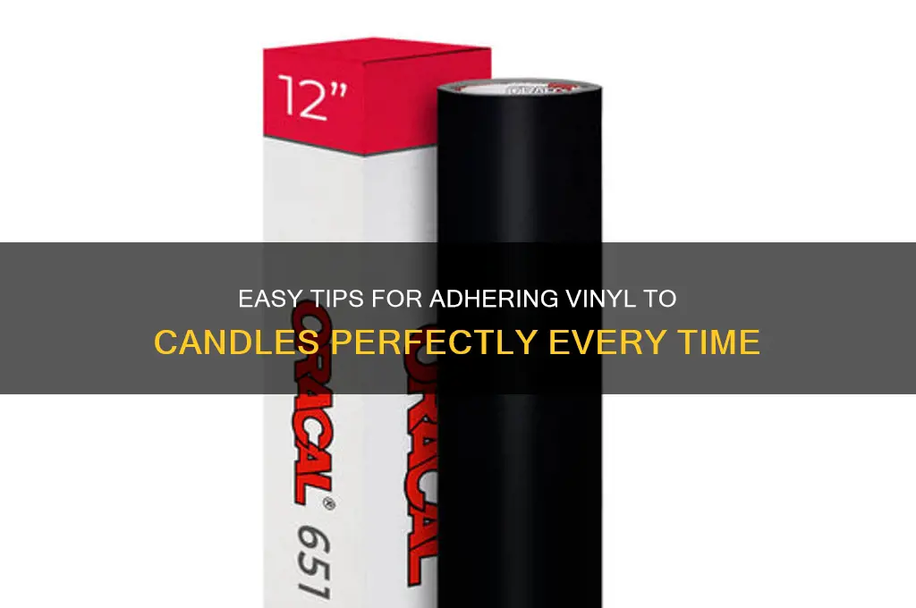 how to get vinyl to stick to candle