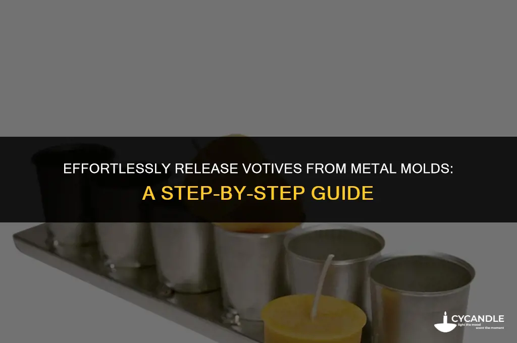 how to get votives out of metal votive molds