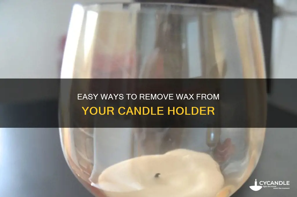 how to get wax off a candle holder