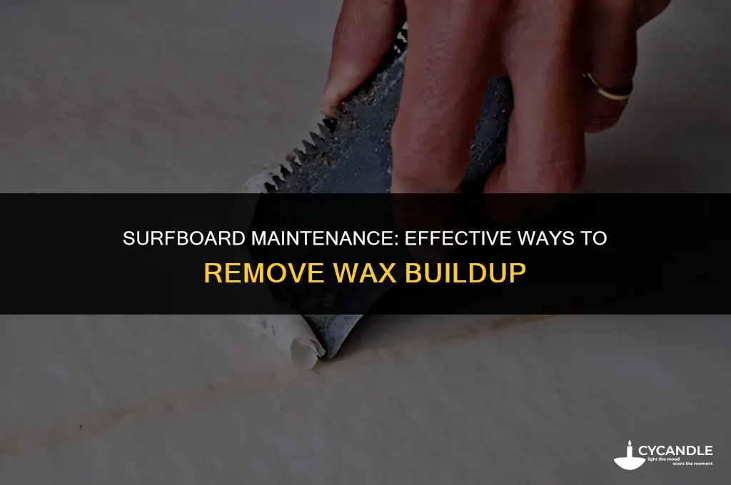 how to get wax off a surfboard