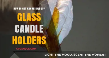 Effective Methods to Remove Wax Residue from Glass Candle Holders