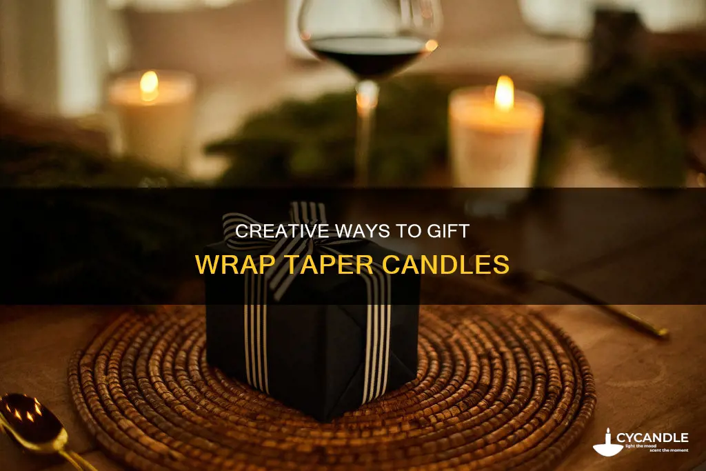 how to gift wrap taper candles