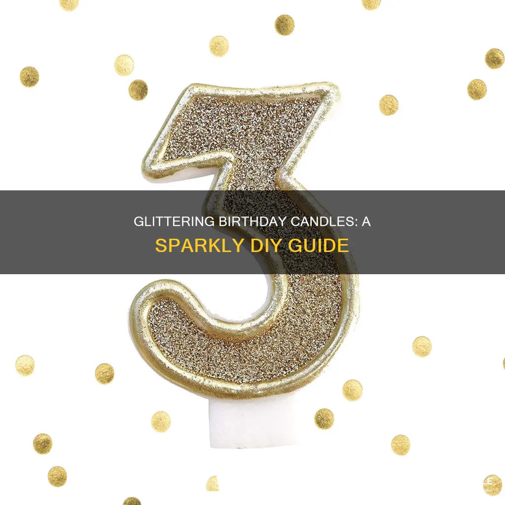 how to glitter birthday candles