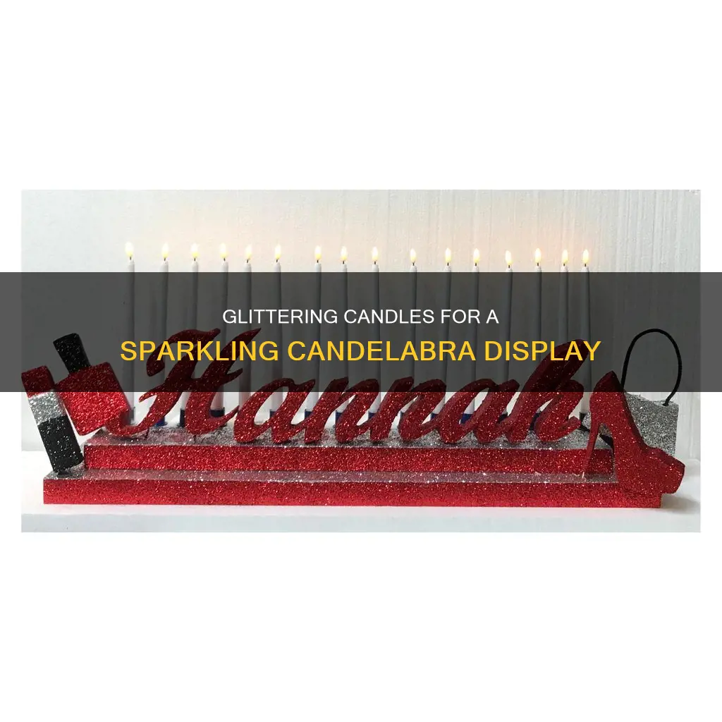 how to glitter candles for candelabra