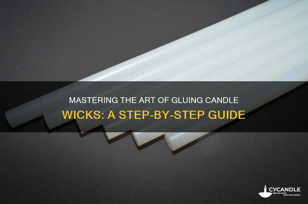 how to glue candle wick