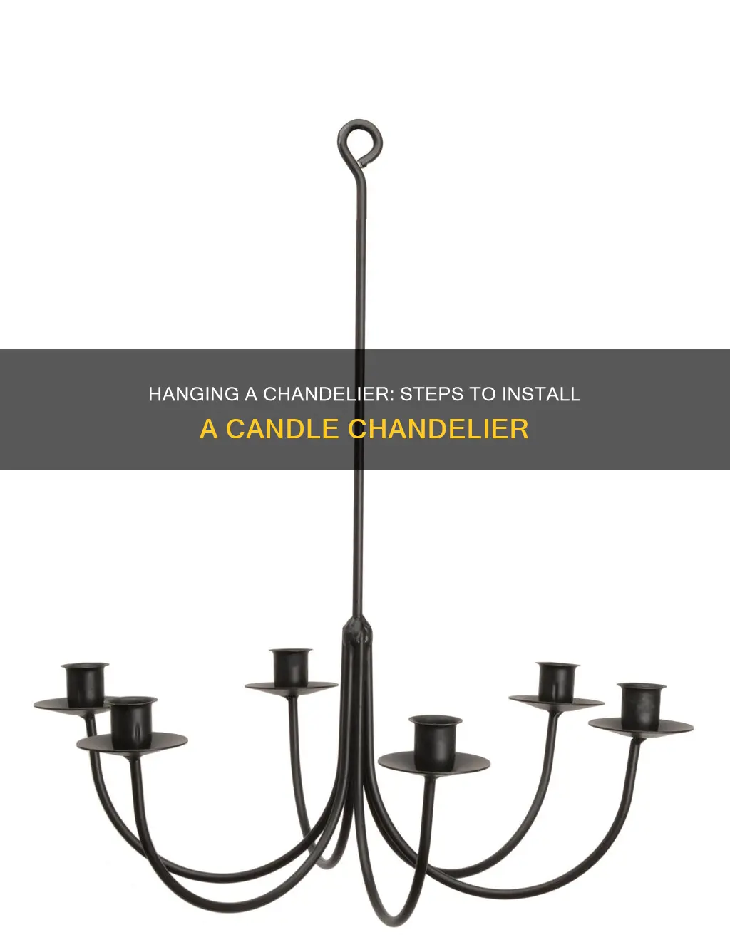 how to hang a candle chandelier