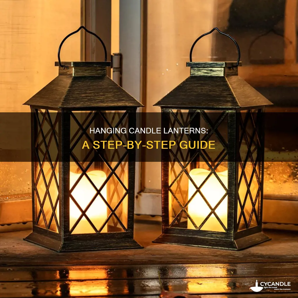 how to hang a candle lantern